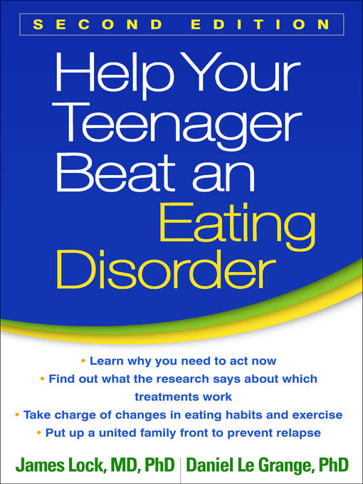 Title details for Help Your Teenager Beat an Eating Disorder by James Lock - Wait list